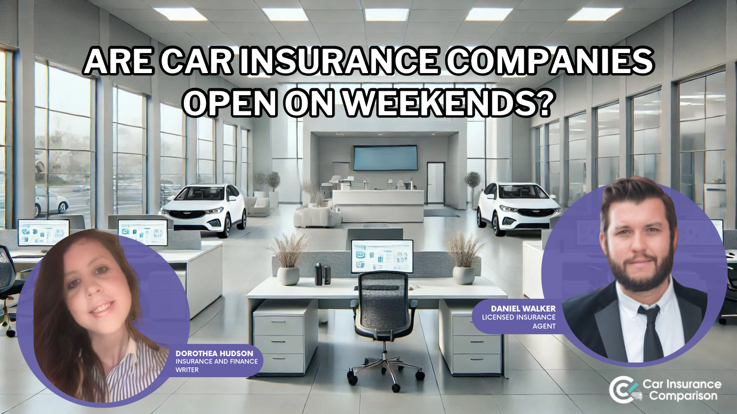 Are auto insurance companies open on weekends?