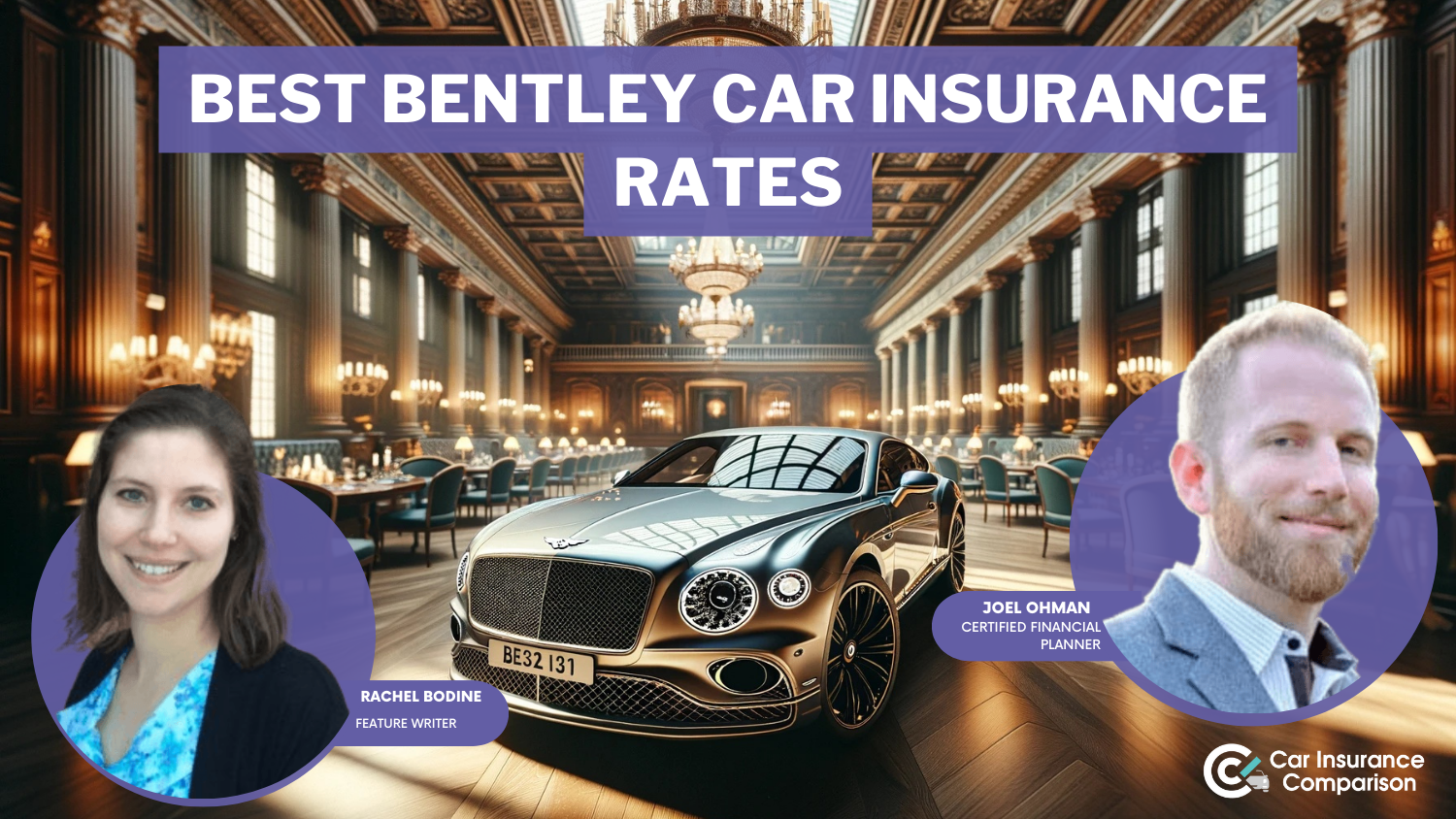 Best Bentley Car Insurance Rates in 2024 (Your Guide to the Top 10 Companies)