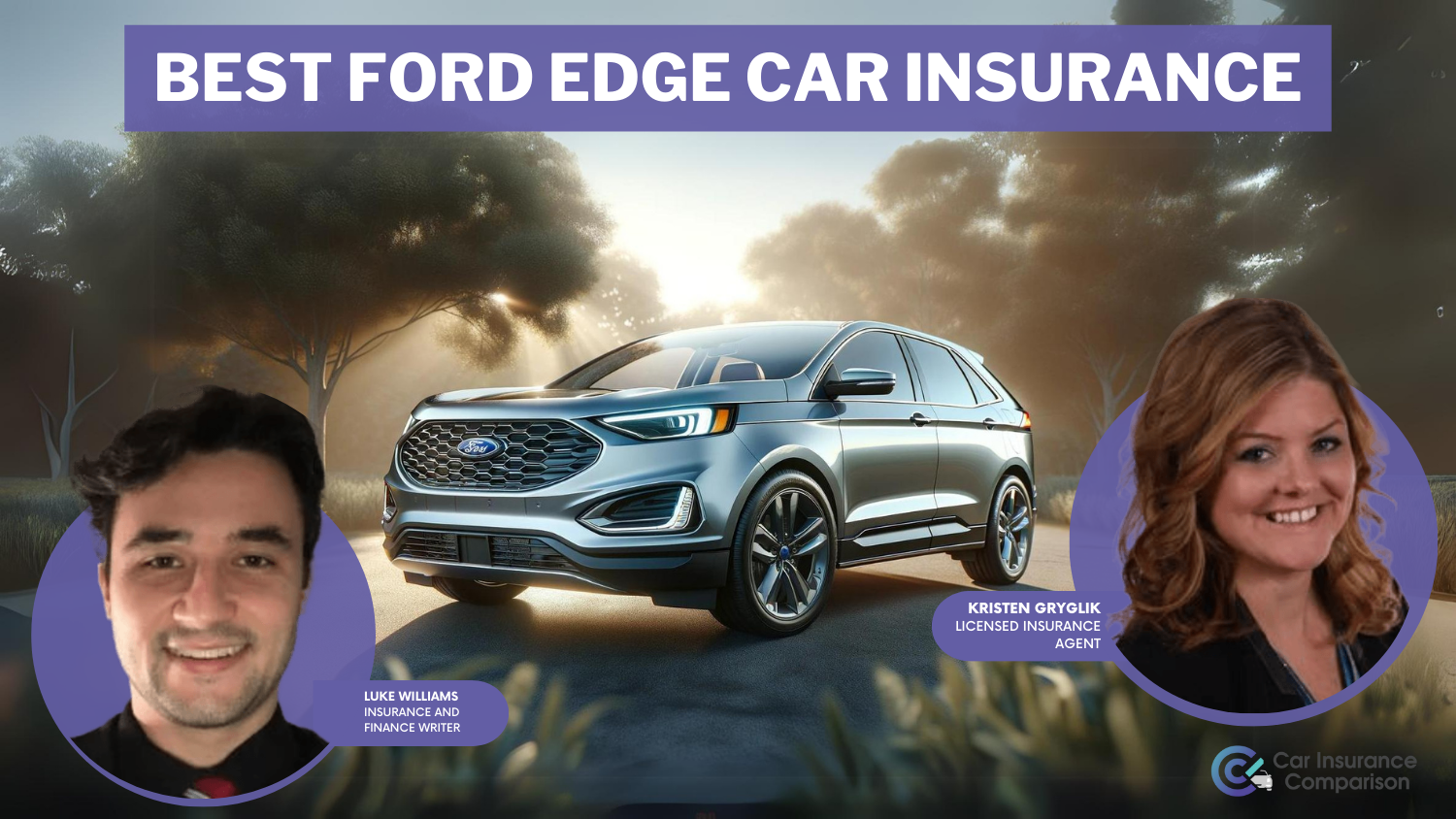 Best Ford Edge Car Insurance in 2024 (Check Out the Top 10 Companies)