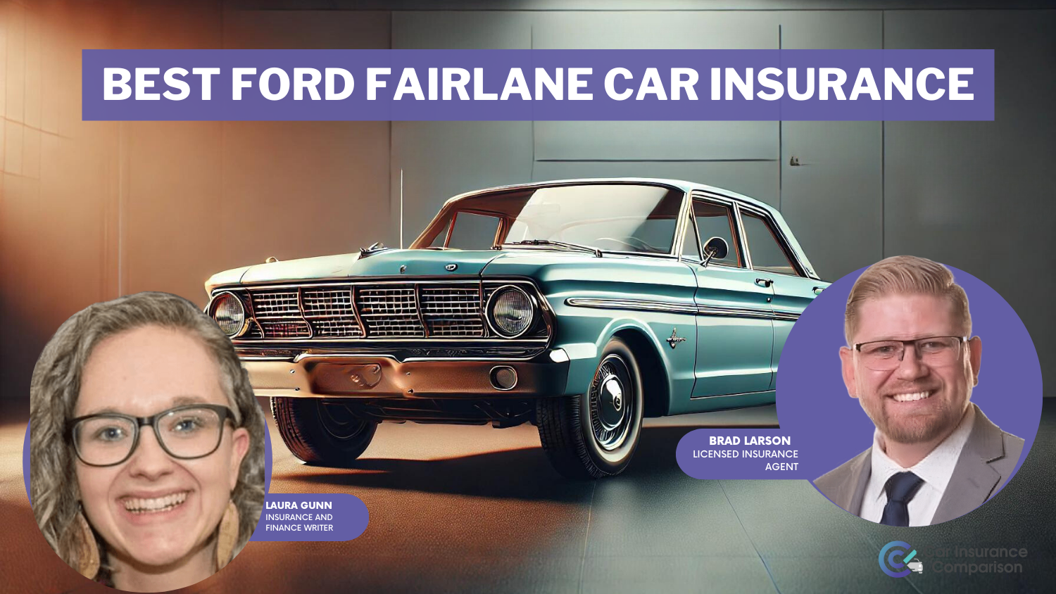 Best Ford Fairlane Car Insurance: Farmers, Progressive, and Geico