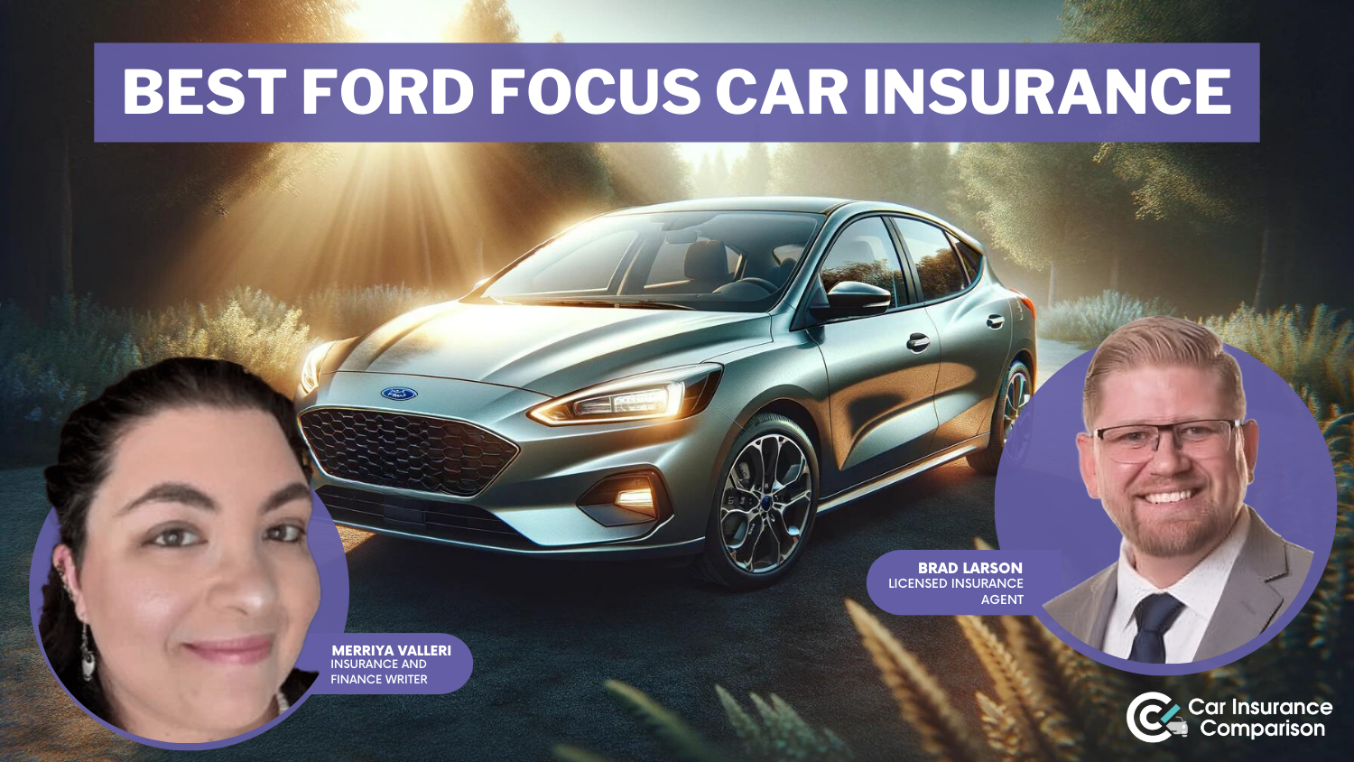 Best Ford Focus Car Insurance in 2025 (Your Guide to the Top 10 Companies)