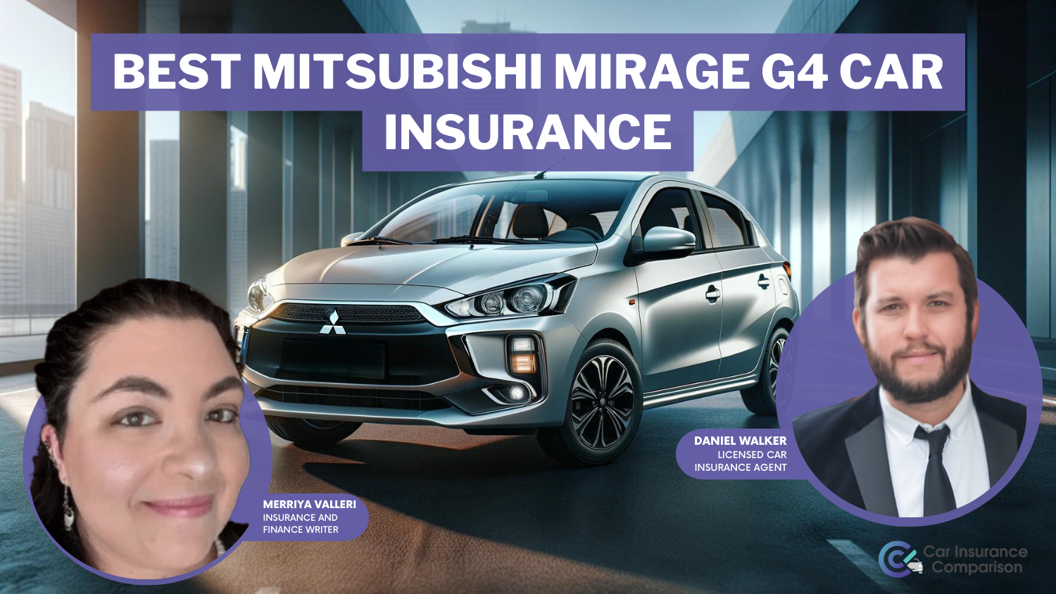 Best Mitsubishi Mirage G4 Car Insurance: Geico, State Farm, and Progressive.