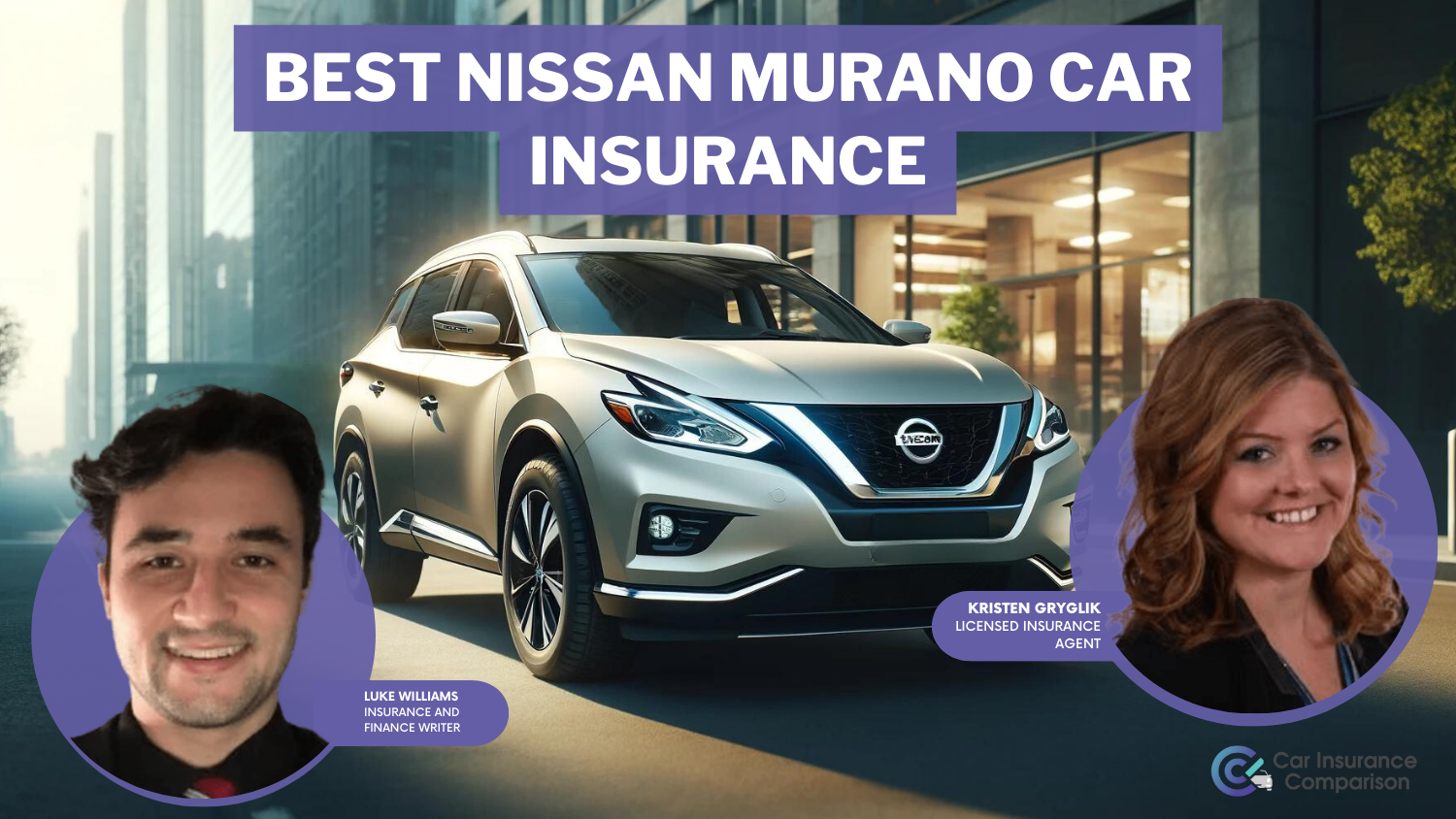 Best Nissan Murano Car Insurance in 2025 (Find the Top 10 Companies Here!)