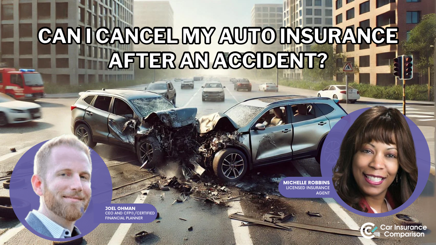 Can I cancel my car insurance after an accident?