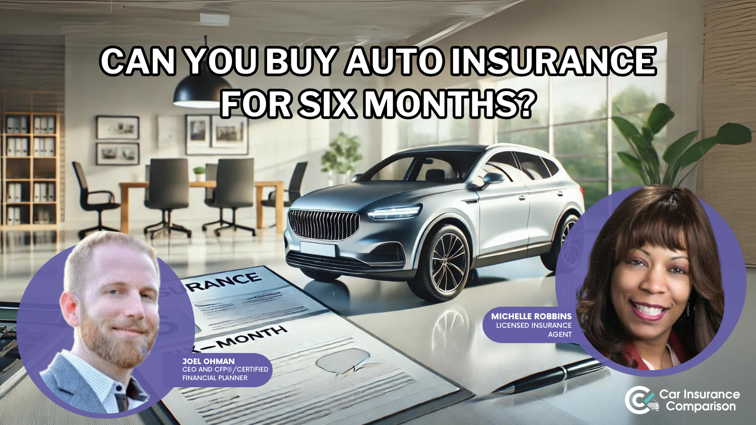 Can you buy car insurance for six months?