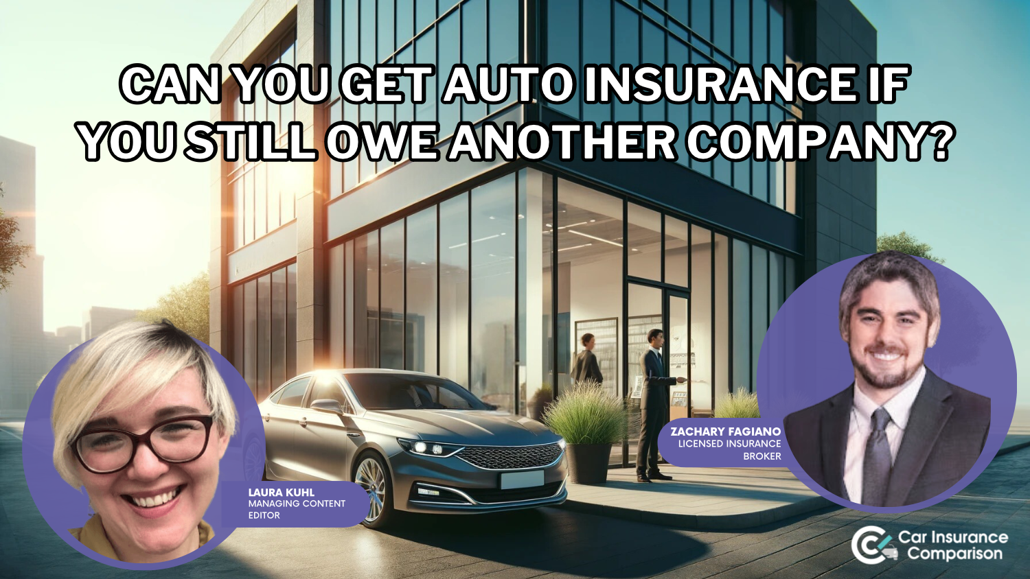 Can you get car insurance if you still owe another company?