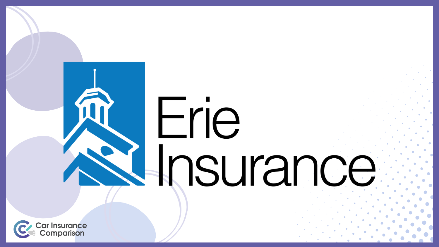 Erie: Best Mazda 3 Car Insurance