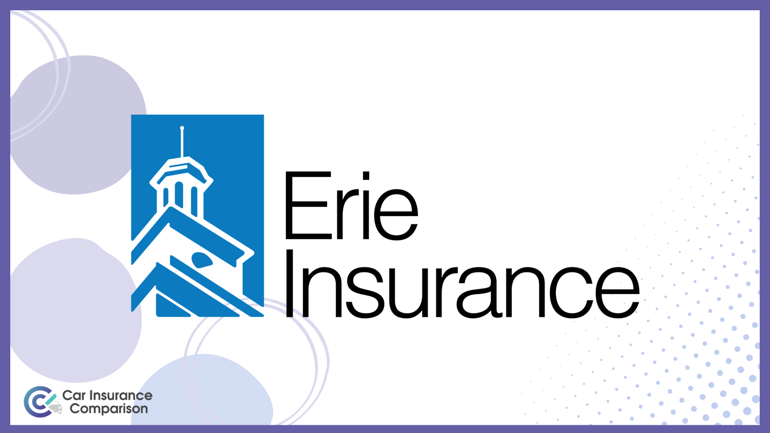 Erie: Cheapest Maryland Car Insurance Rates