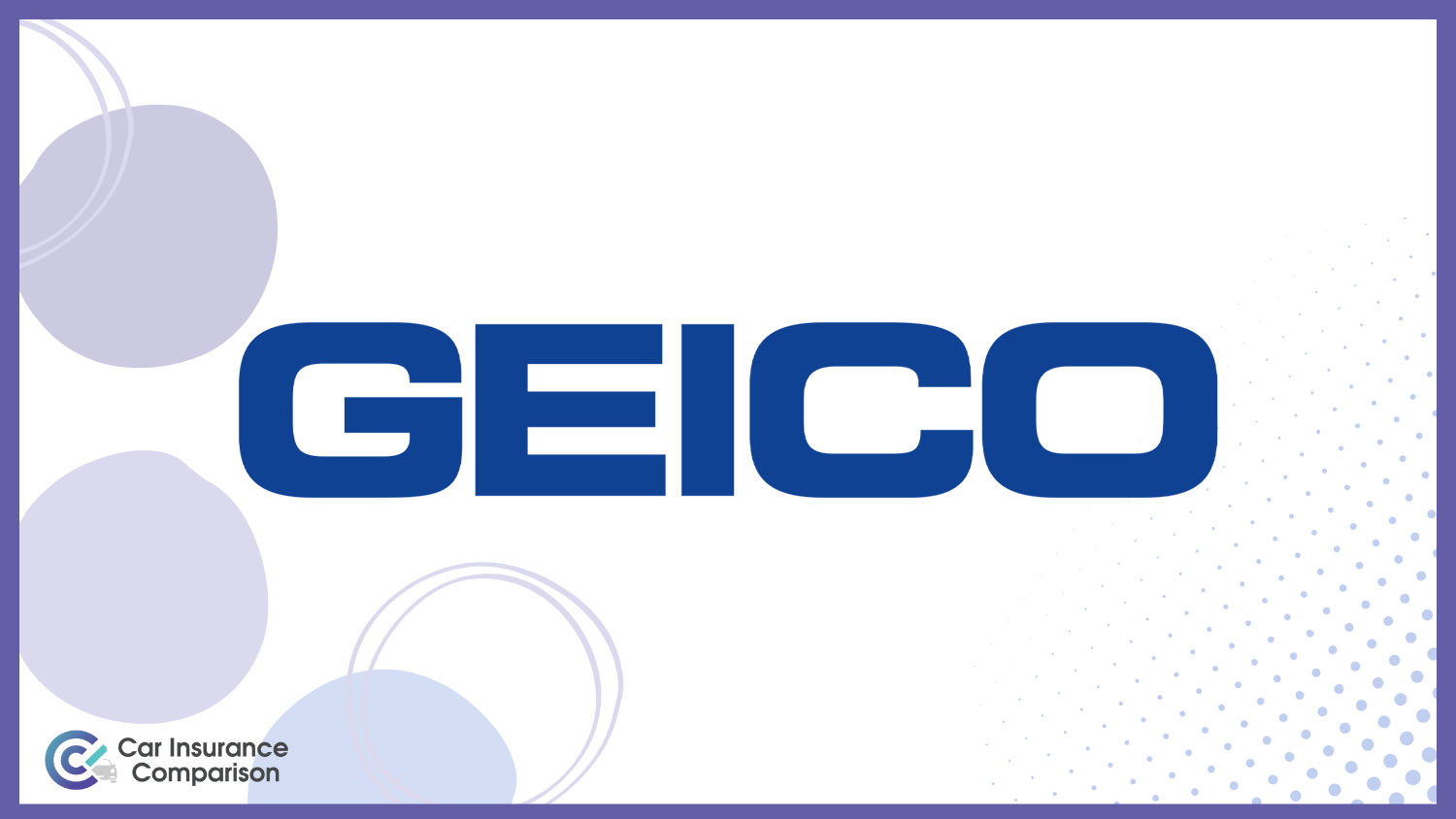 Geico: Cheap Three-Month Car Insurance