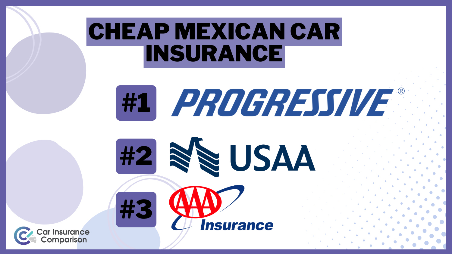Cheap Mexican Car Insurance in 2024 (Unlock Big Savings From These 10 Companies!)