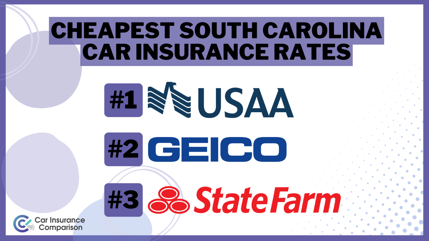 Cheapest South Carolina Car Insurance Rates in 2024 (10 Affordable Companies)