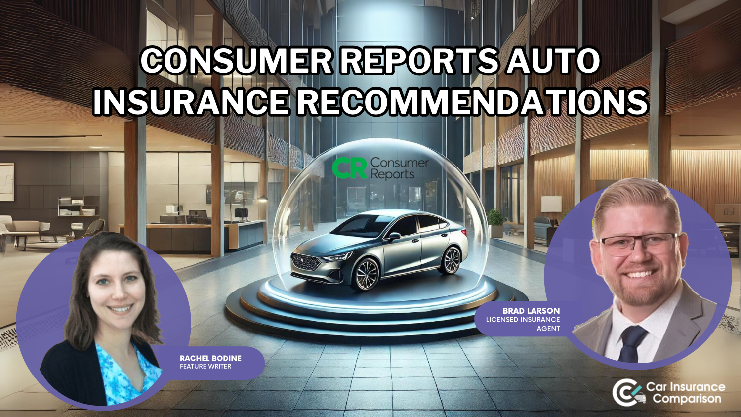 Consumer Reports Car Insurance Recommendations