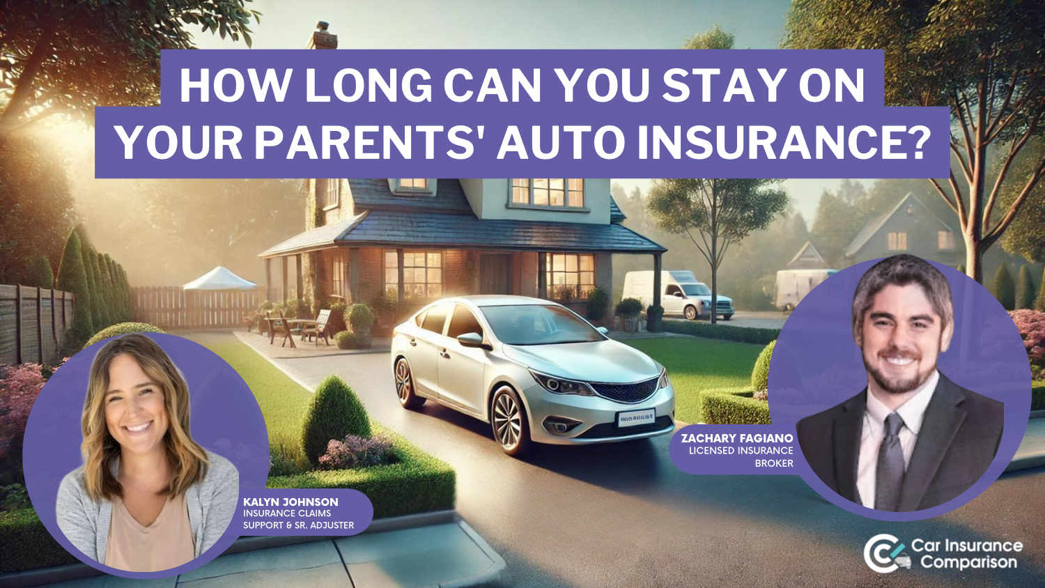 How long can you stay on your parents’ car insurance?