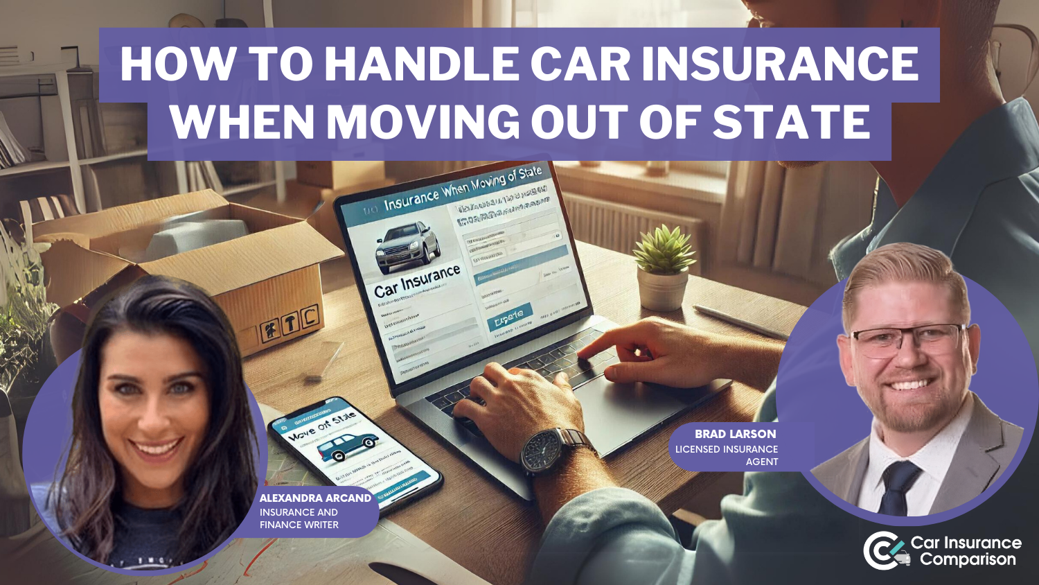 How to Handle Car Insurance When Moving Out of State in 2025 [6 Easy Steps to Follow]