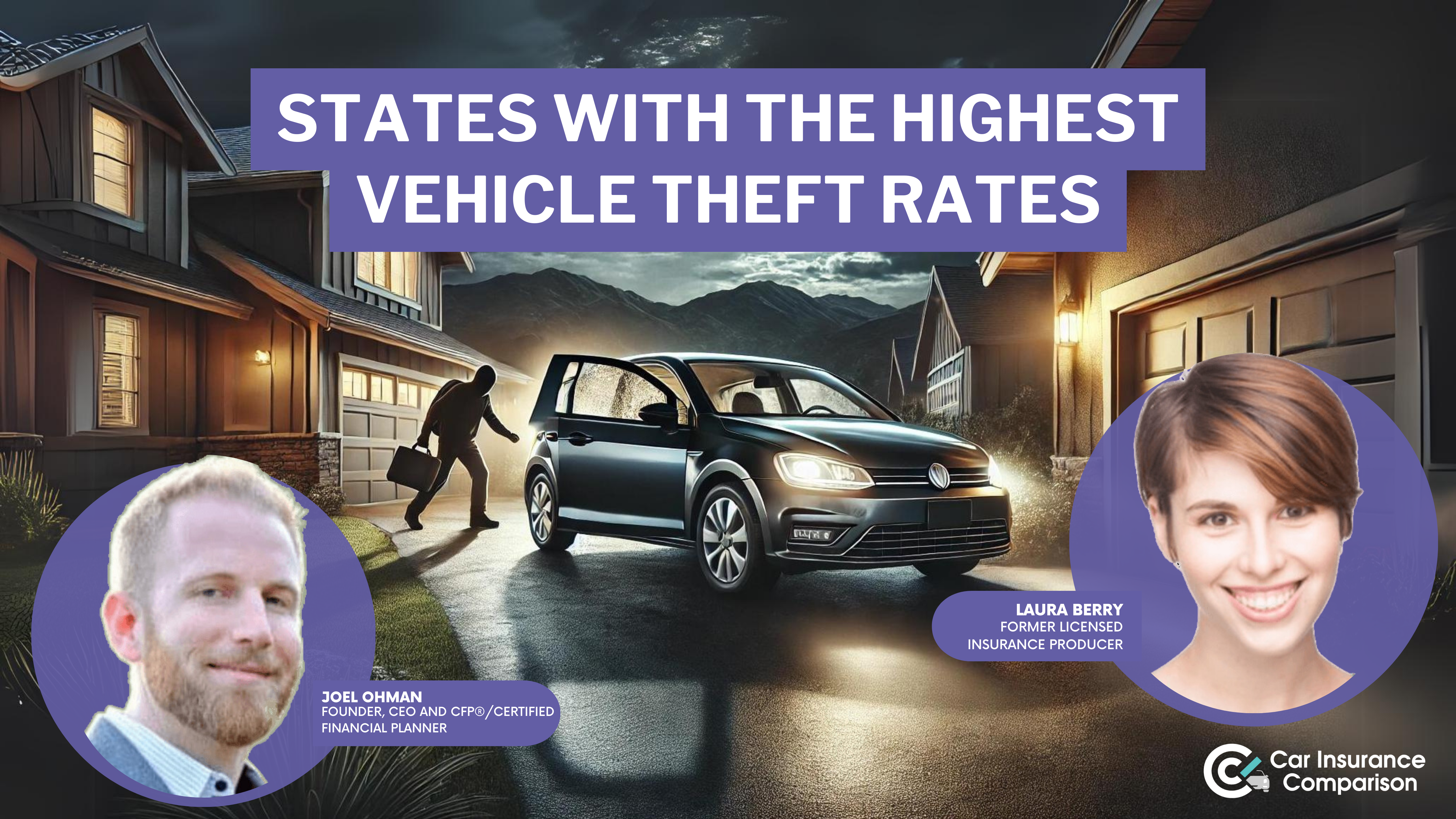 15 States with the Highest Vehicle Theft Rates (Five Year Study)