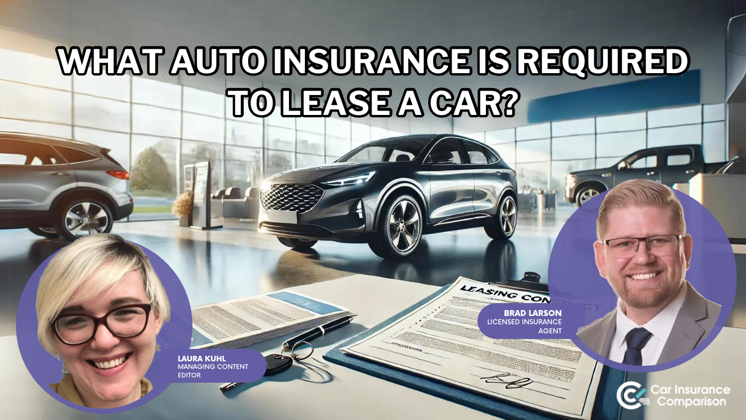 What car insurance is required to lease a car? [2024]