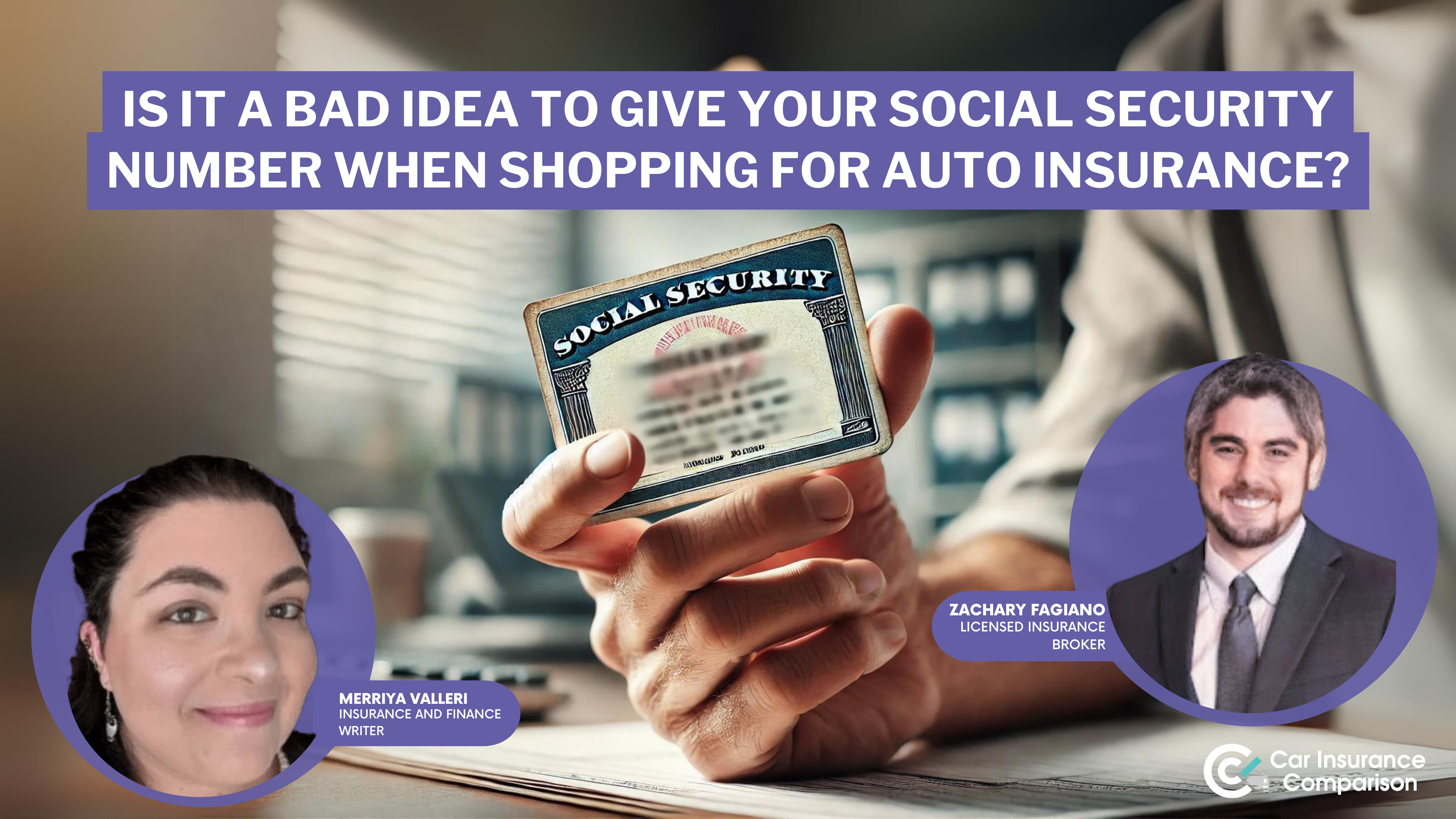 Is it a bad idea to give your Social Security number when shopping for car insurance?