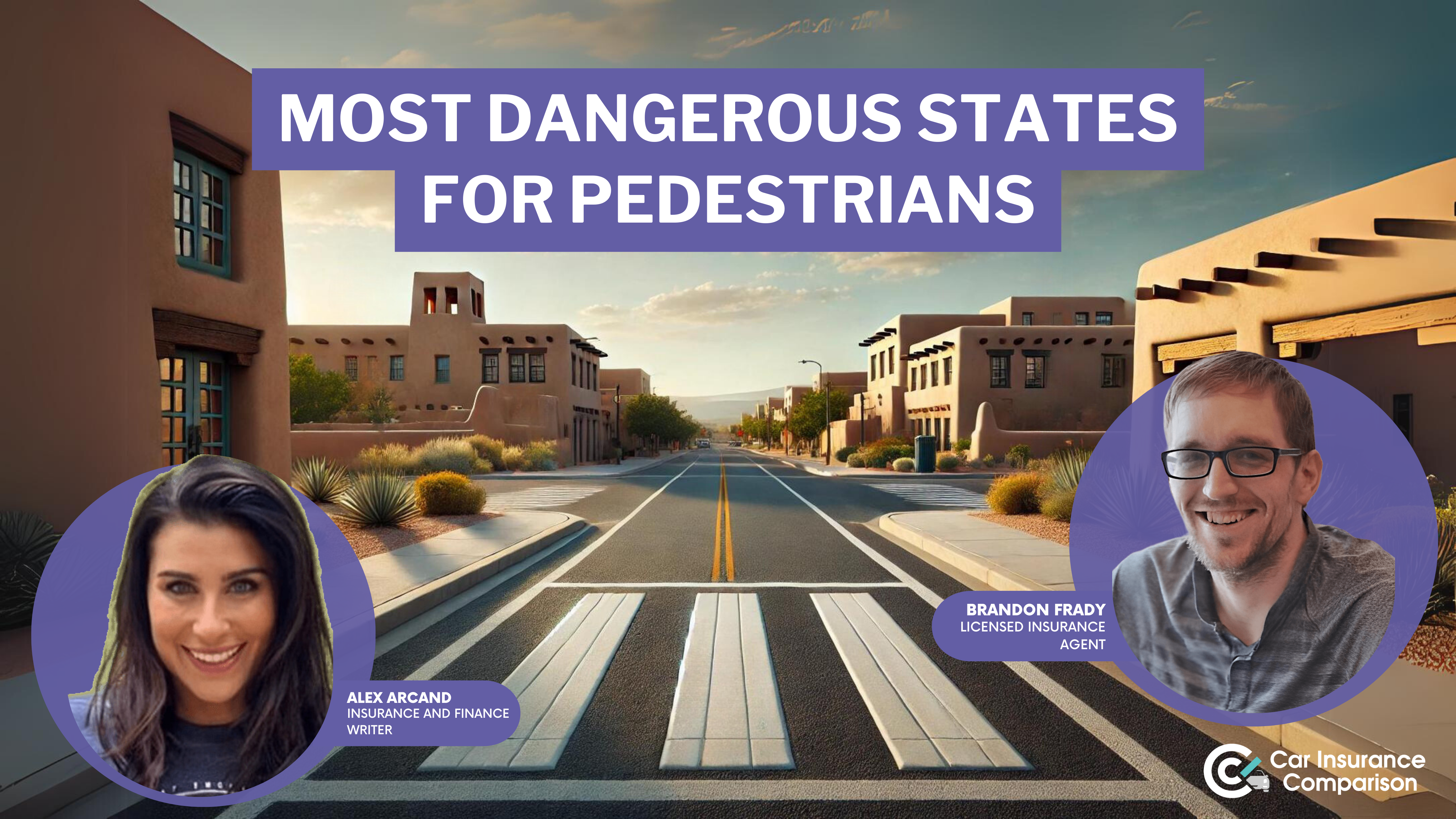 10 Most Dangerous States for Pedestrians [2024]